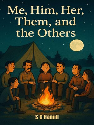 cover image of Me, Him, Her, Them, and the Others